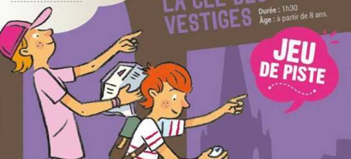 Jeu de Piste "La clé des vestiges"